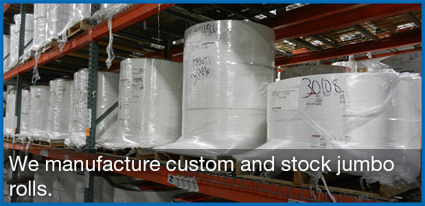 custom and stock jumbo rolls